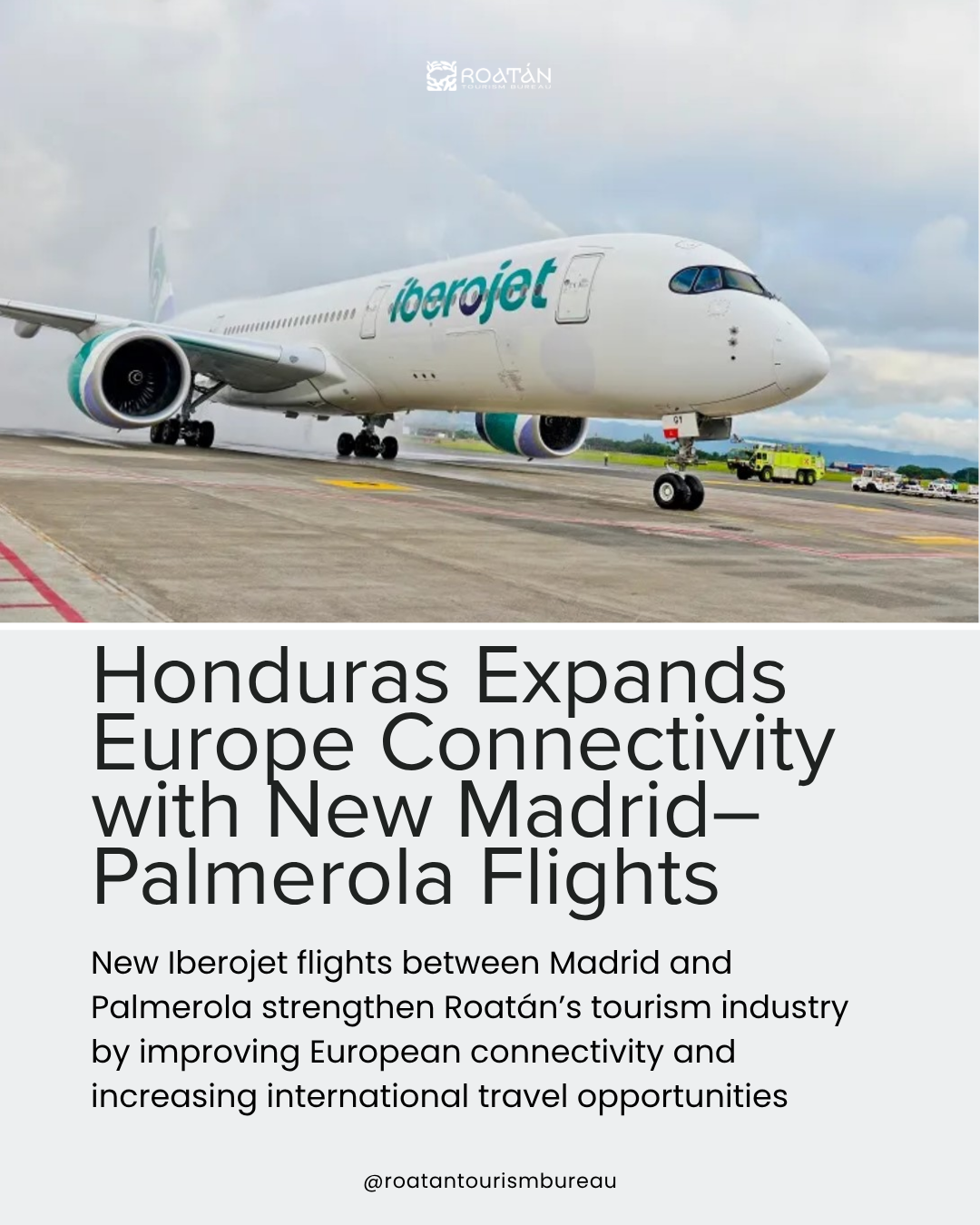 New Madrid–Palmerola Flights Strengthen Roatán’s International Tourism Potential