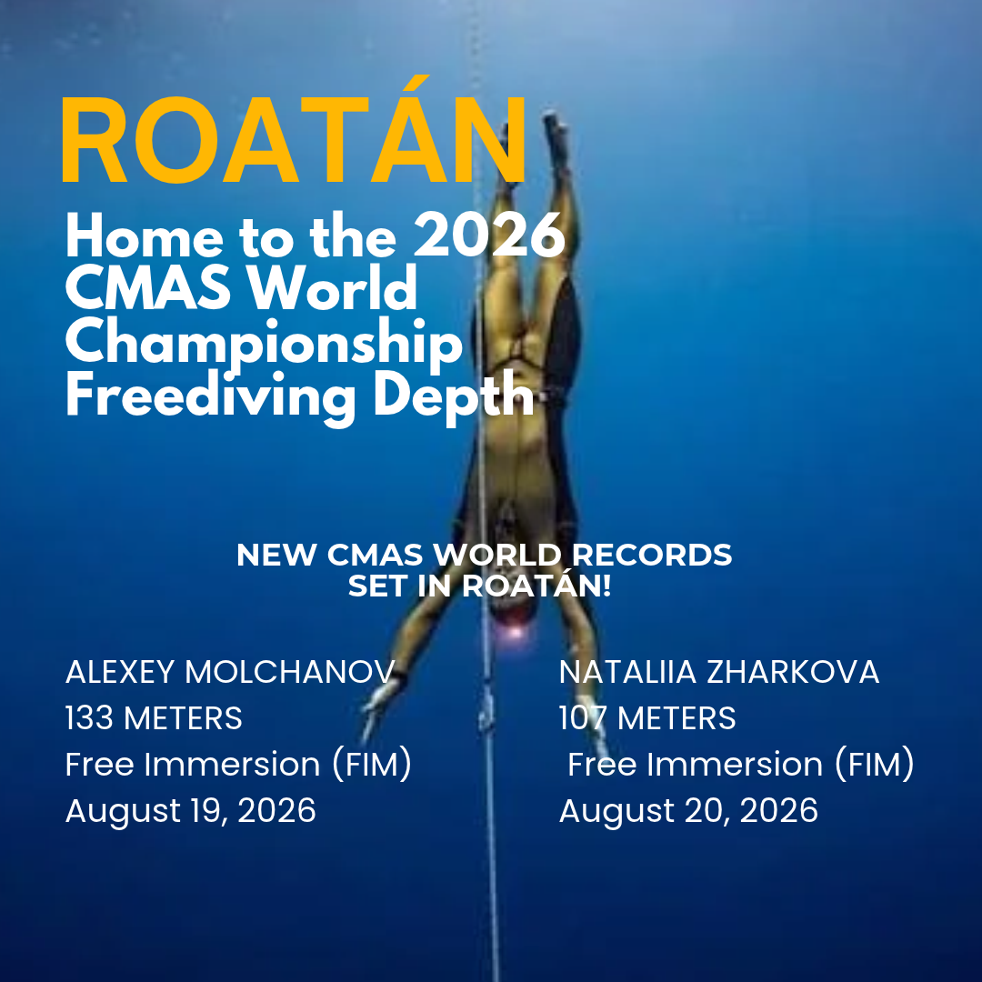 Roatán Hosts 2026 CMAS World Championship Freediving Depth