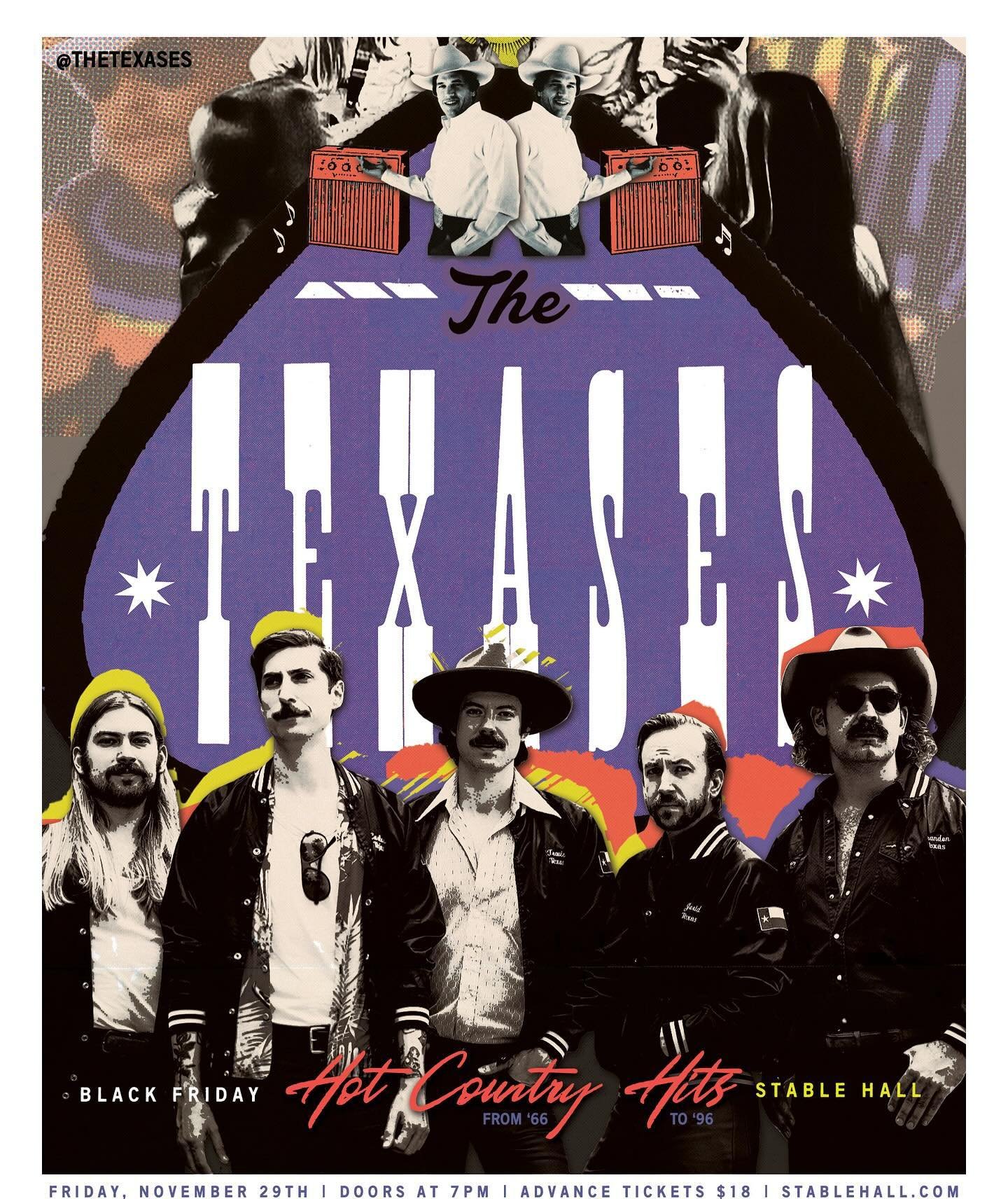 Three words: Texases. Takeover. Stable.

Day after thanksgiving, @thetexases return to the gorgeous and glamouous @stablehallsa to bring y&rsquo;all the best boot scootin&rsquo;, two steppin&rsquo;, honky tonkin&rsquo; music from &lsquo;66 to &lsquo;