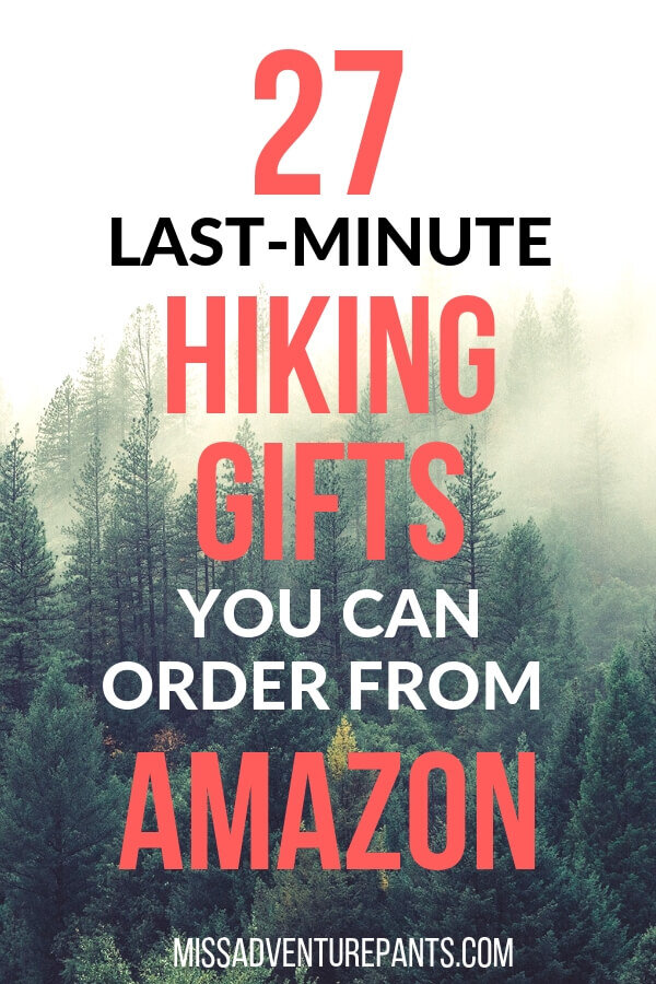 27 Hiking Gifts You Can Order Last-Minute From Amazon — Miss Adventure ...