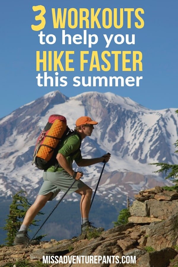 3 Simple Workouts That Will Help You Hike Faster This Summer