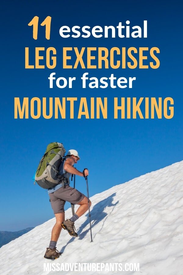 Strength Training for Hiking: Leg Execises to Help You Carry a Heavy Pack —  Miss Adventure Pants