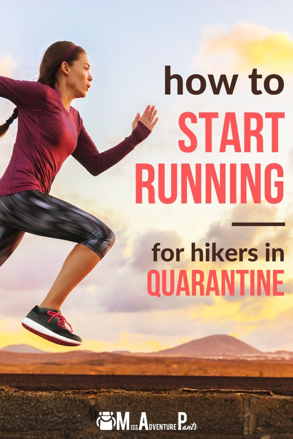 How to Start Running for Beginners — Miss Adventure Pants