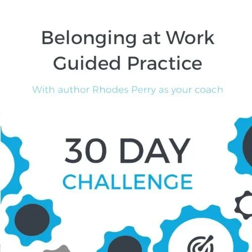 Title slide for 'Belonging at Work Guided Practice' 30-day challenge, with author Rhodes Perry as coach, decorated with blue and black gear icons.