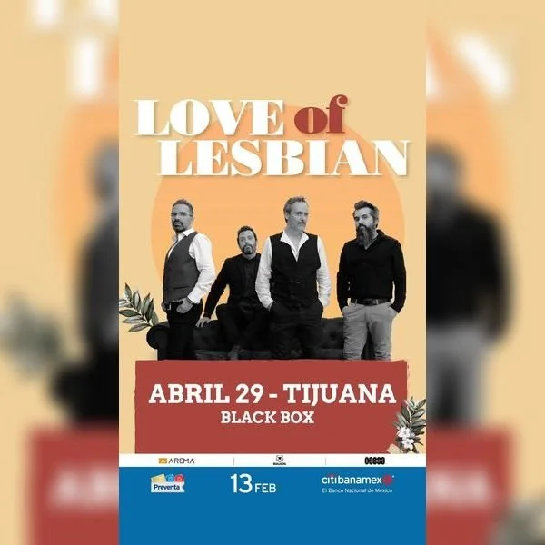 Love of Lesbian por primera vez en Tijuana