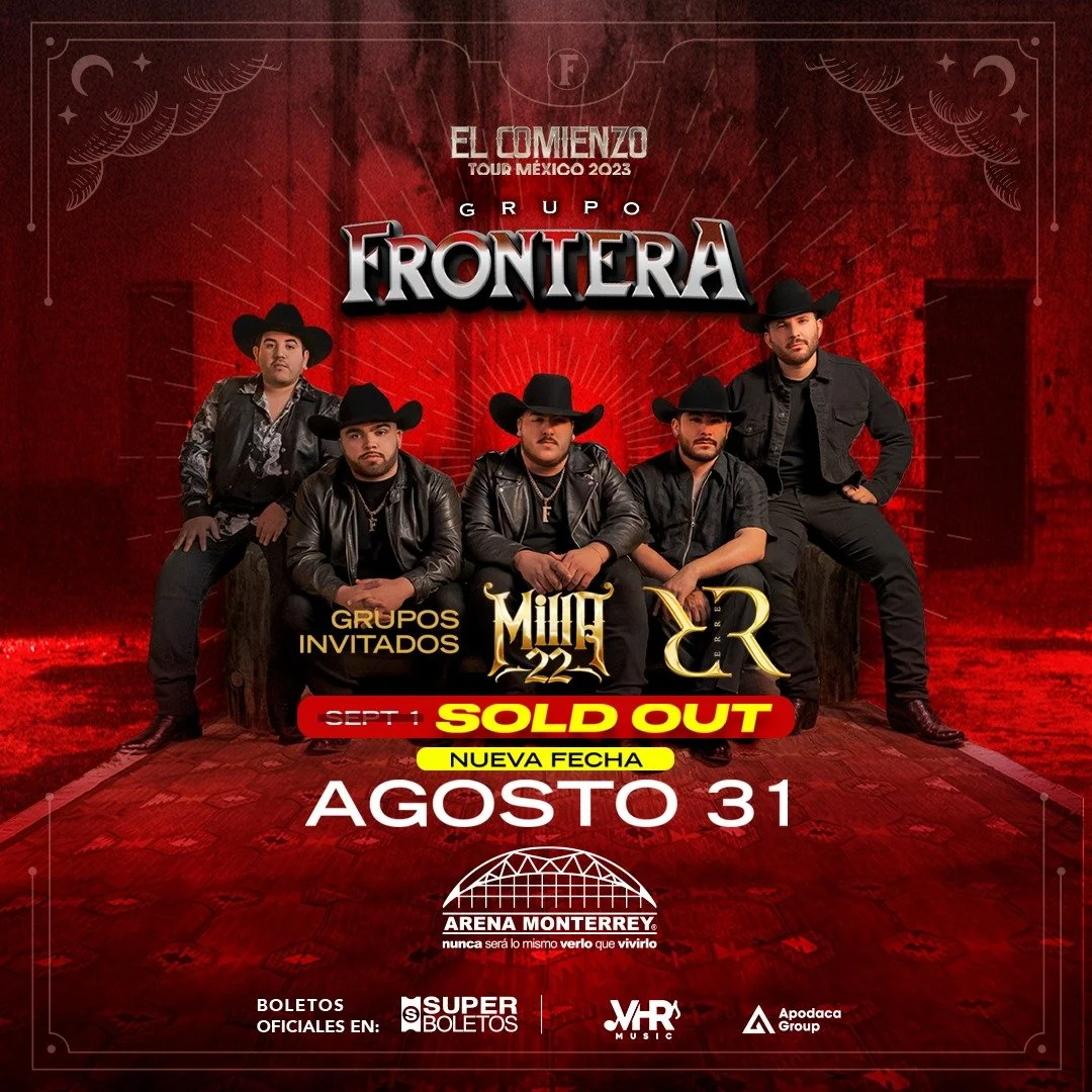 GRUPO FRONTERA ABRE NUEVA FECHA EN MONTERREY