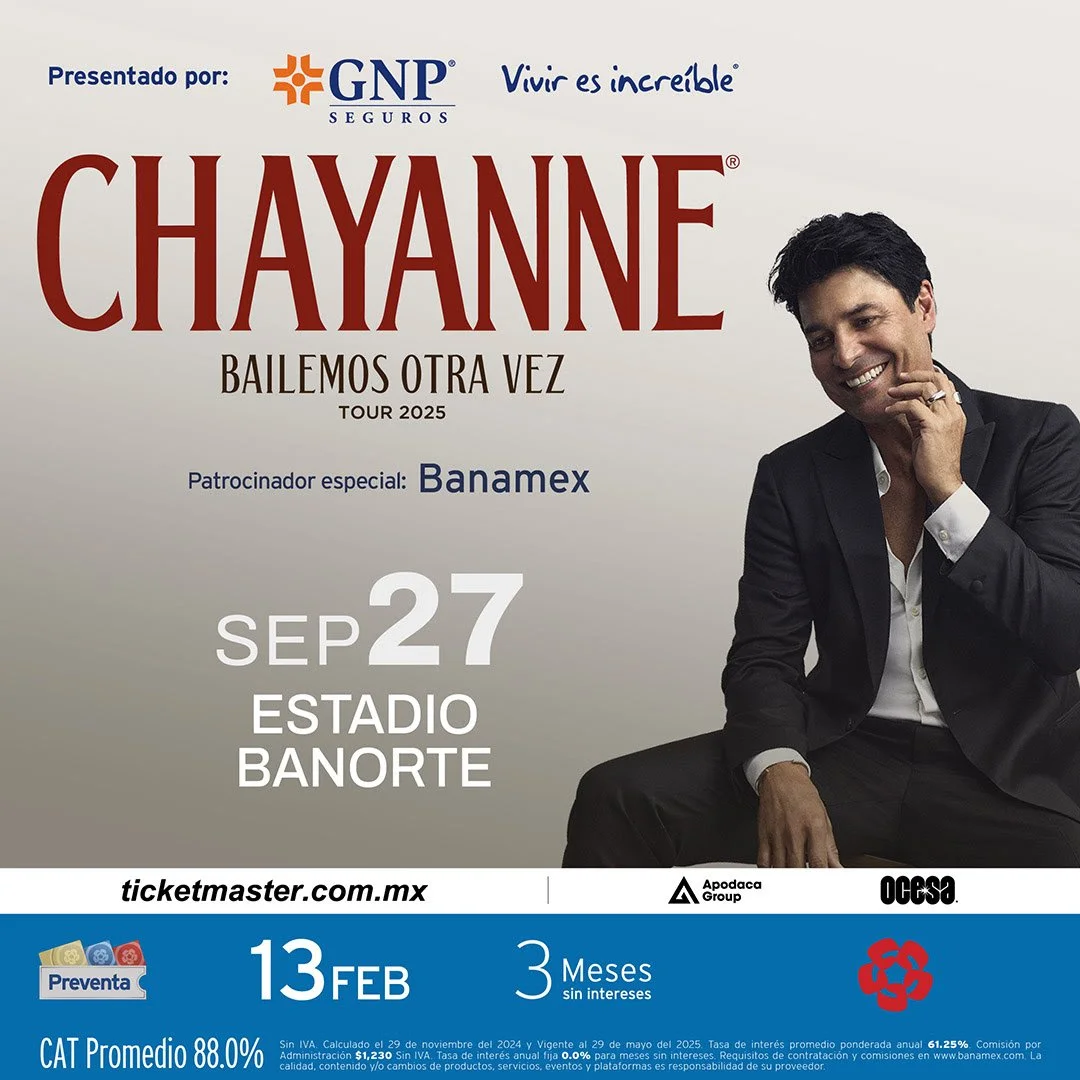 CHAYANNE LLEGA NUEVAMENTE  A MONTERREY SEPTIEMBRE 2025