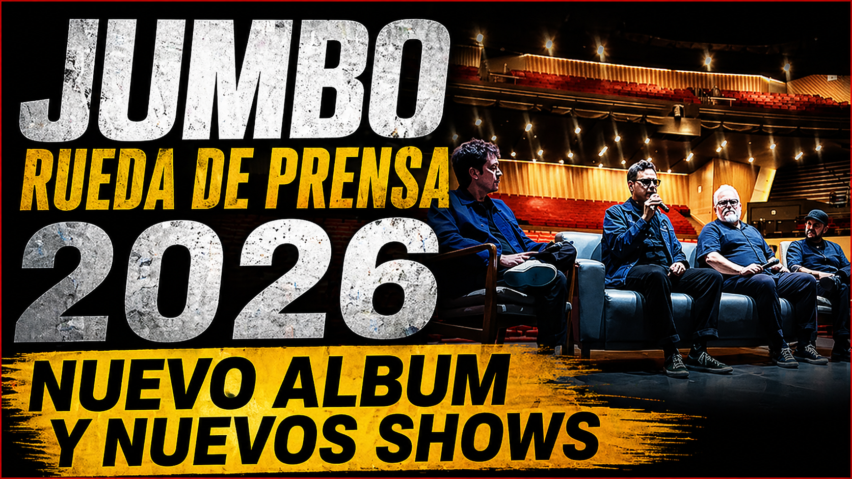 JUMBO RUEDA DE PRENSA: NUEVO ALBUM Y NUEVAS FECHAS EN TOUR