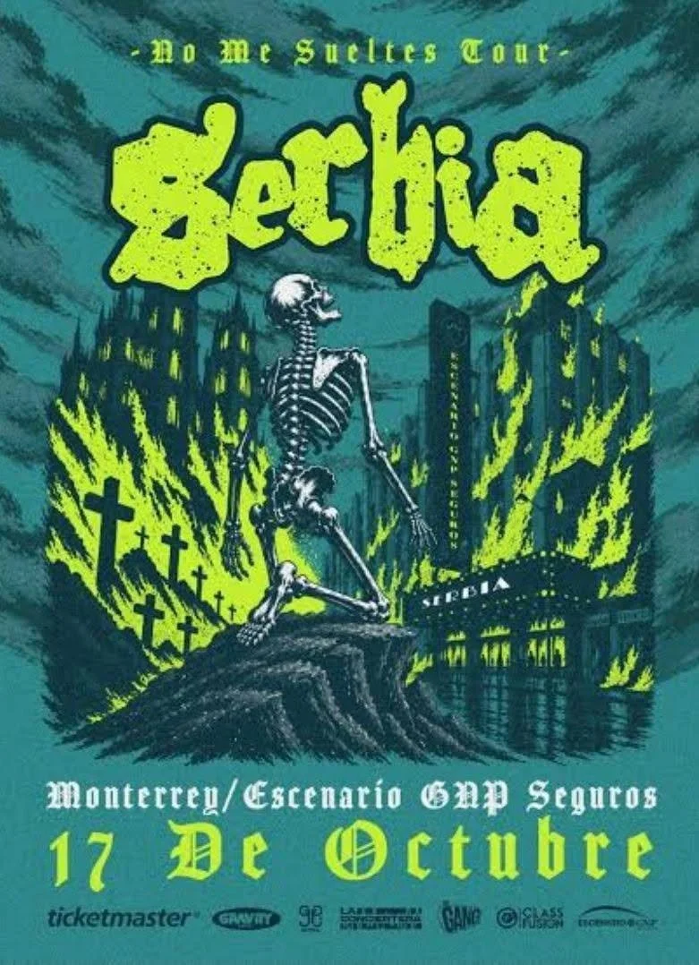 SERBIA SE PRESENTA EN CASA (MONTERREY)  CON SU “NO ME SUELTES TOUR”