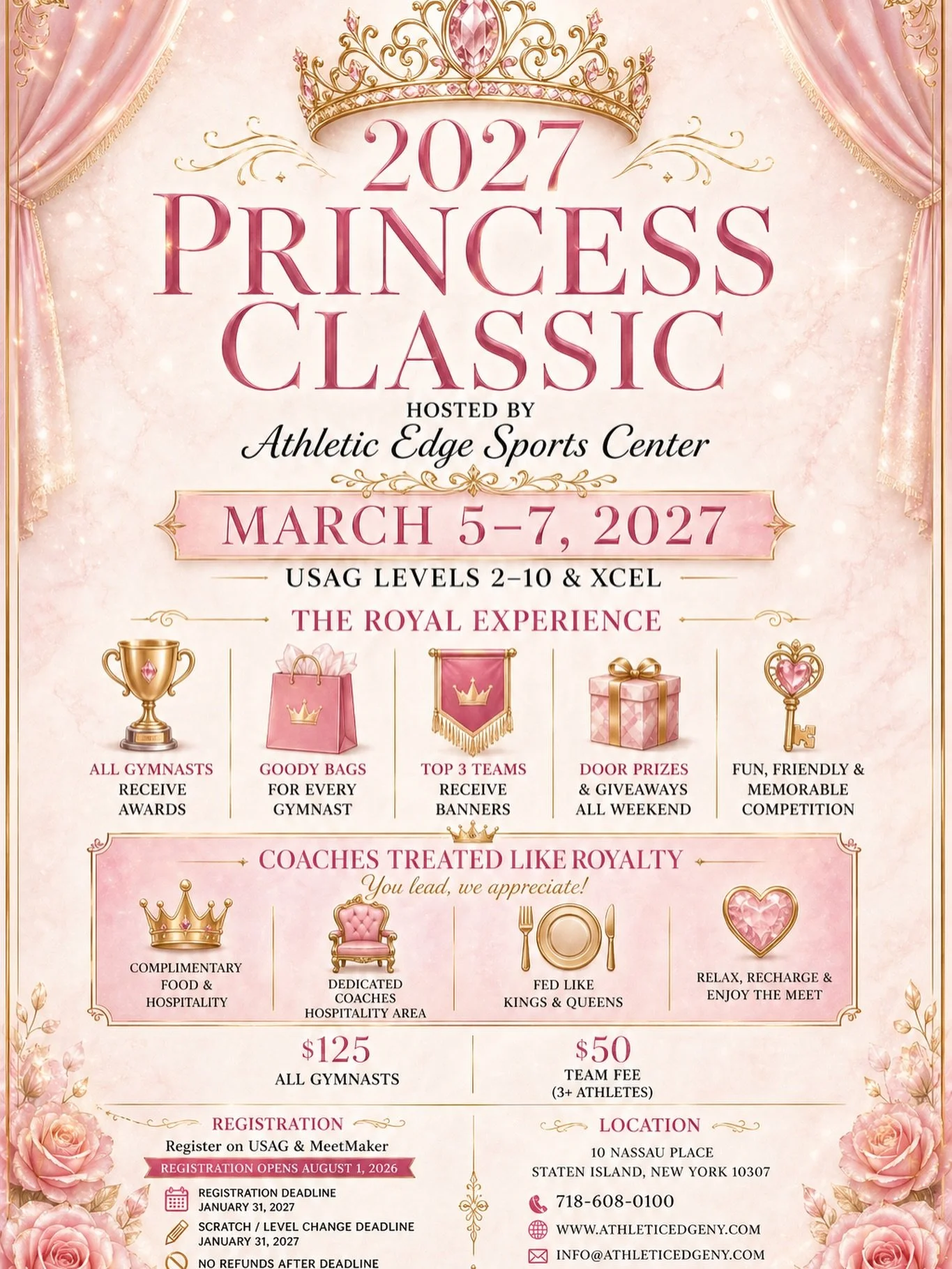 ✨👑 SAVE THE DATE and get ready to step into the spotlight, at the 2027 Princess Classic 👑✨ 

Join us March 5&ndash;7, 2027 for a magical, state-qualifying competition hosted by Athletic Edge Sports Center! 💖 

🌸 USAG Levels 2&ndash;10 &amp; XCEL 