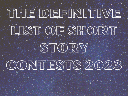 sjælden Bule Foran The Definitive List of Short Stories Contests in 2032 - Win Cash Prizes! —  GLOBE SOUP