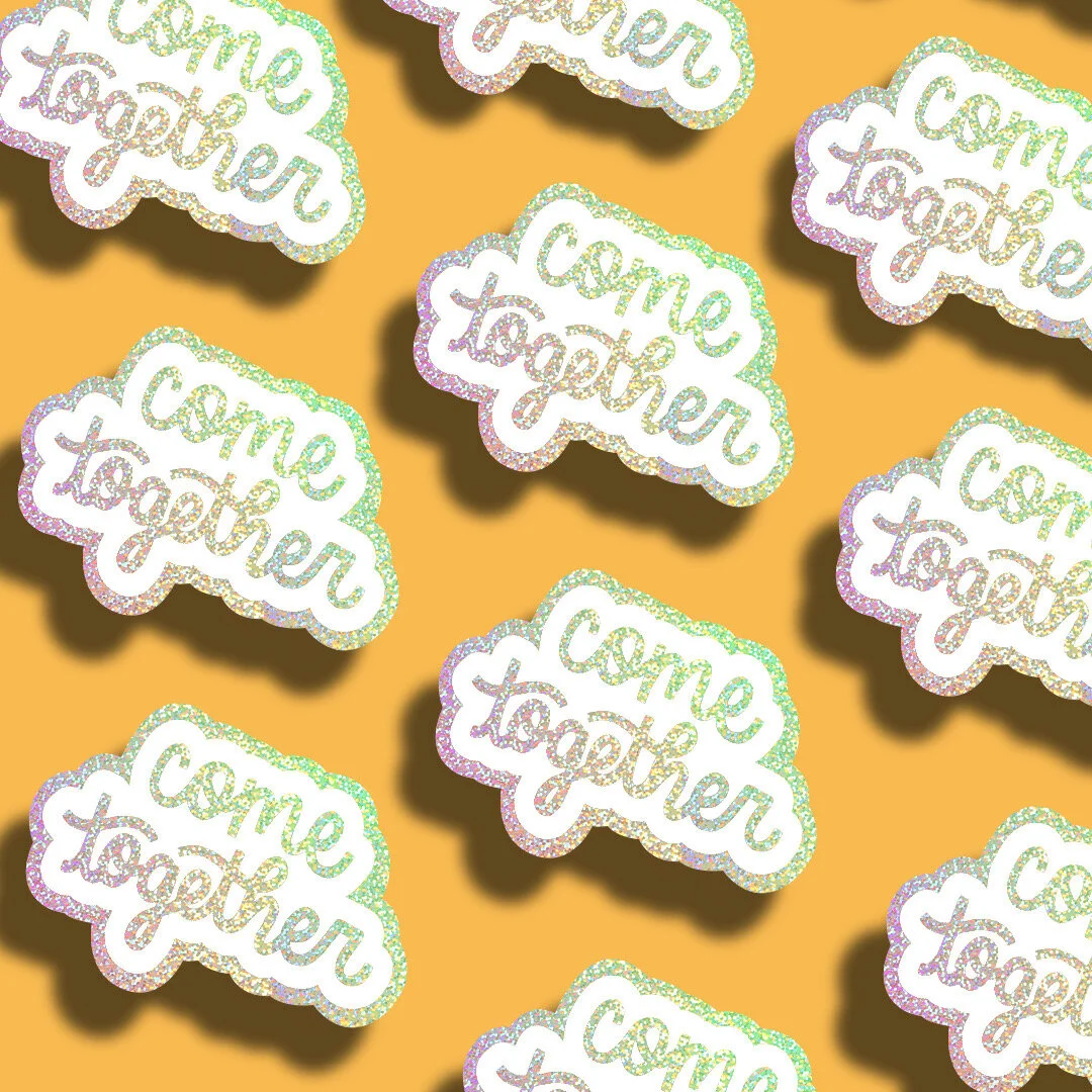 Come Together Sticker