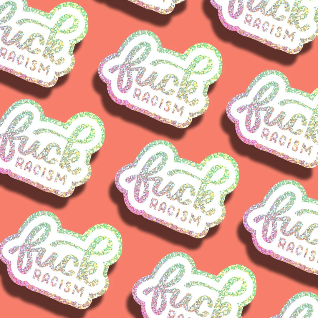 Fuck Racism Sticker