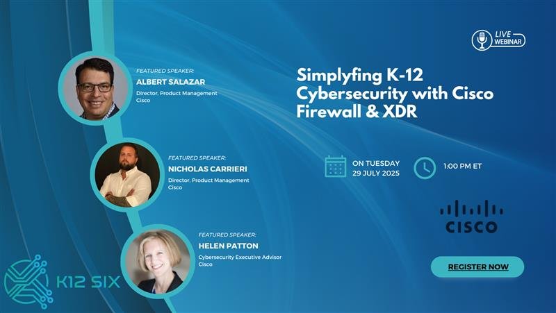 Simplifying K-12 Cybersecurity with Cisco Firewall and XDR