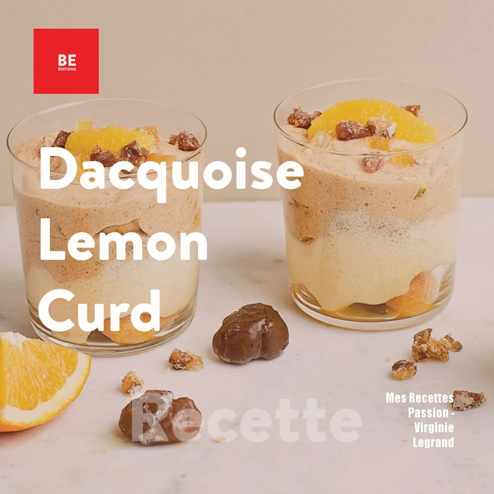 Dacquoise Lemon Curd (Mes Recettes Passion)