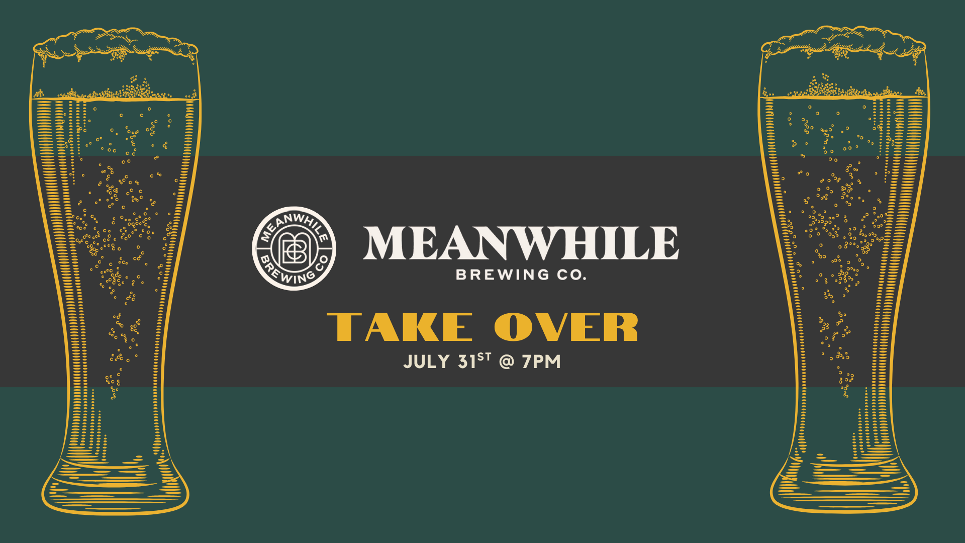 July Beer & Dine: Meanwhile Brewing Take Over