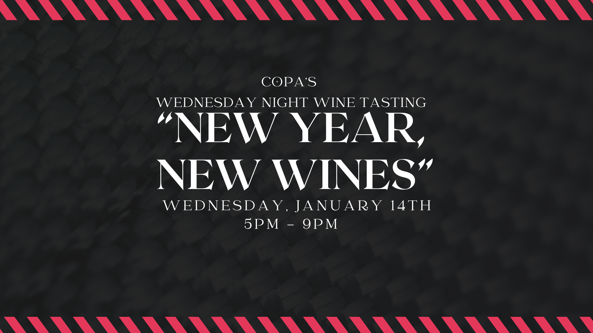 Wednesday Wine Tasting: New Year, New Wines