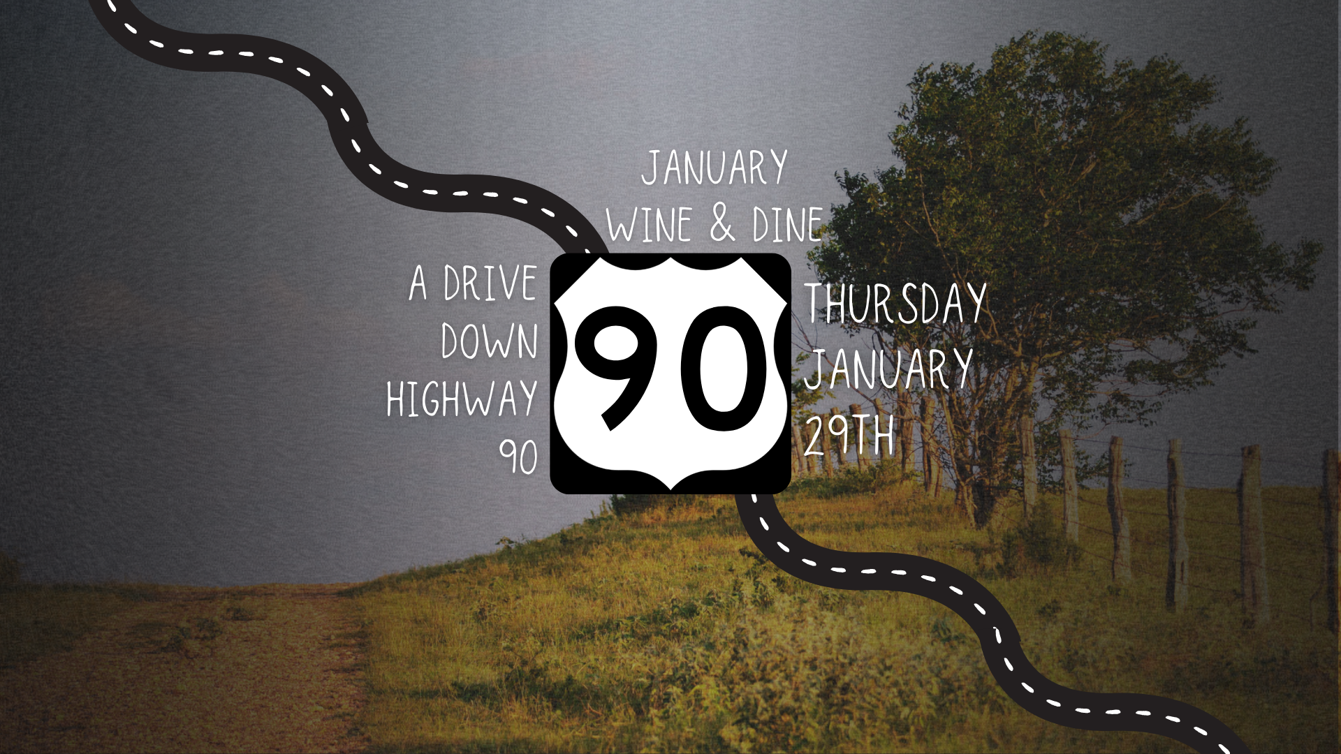 January Wine & Dine: A Drive Down Highway 90