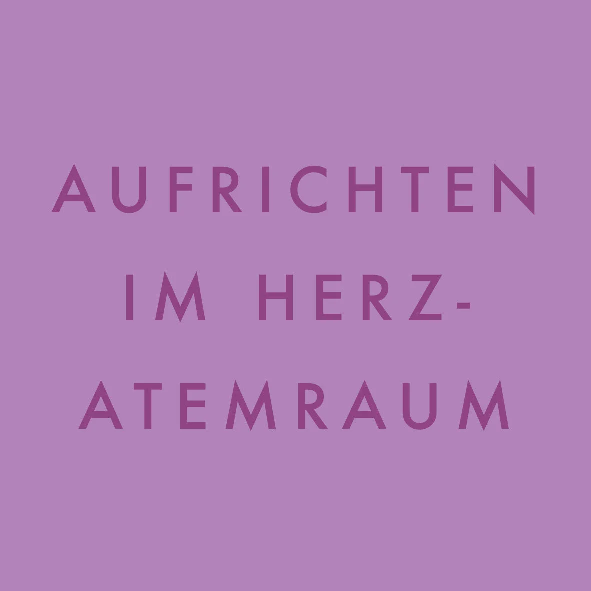 Aufrichten im Herz-Atemraum