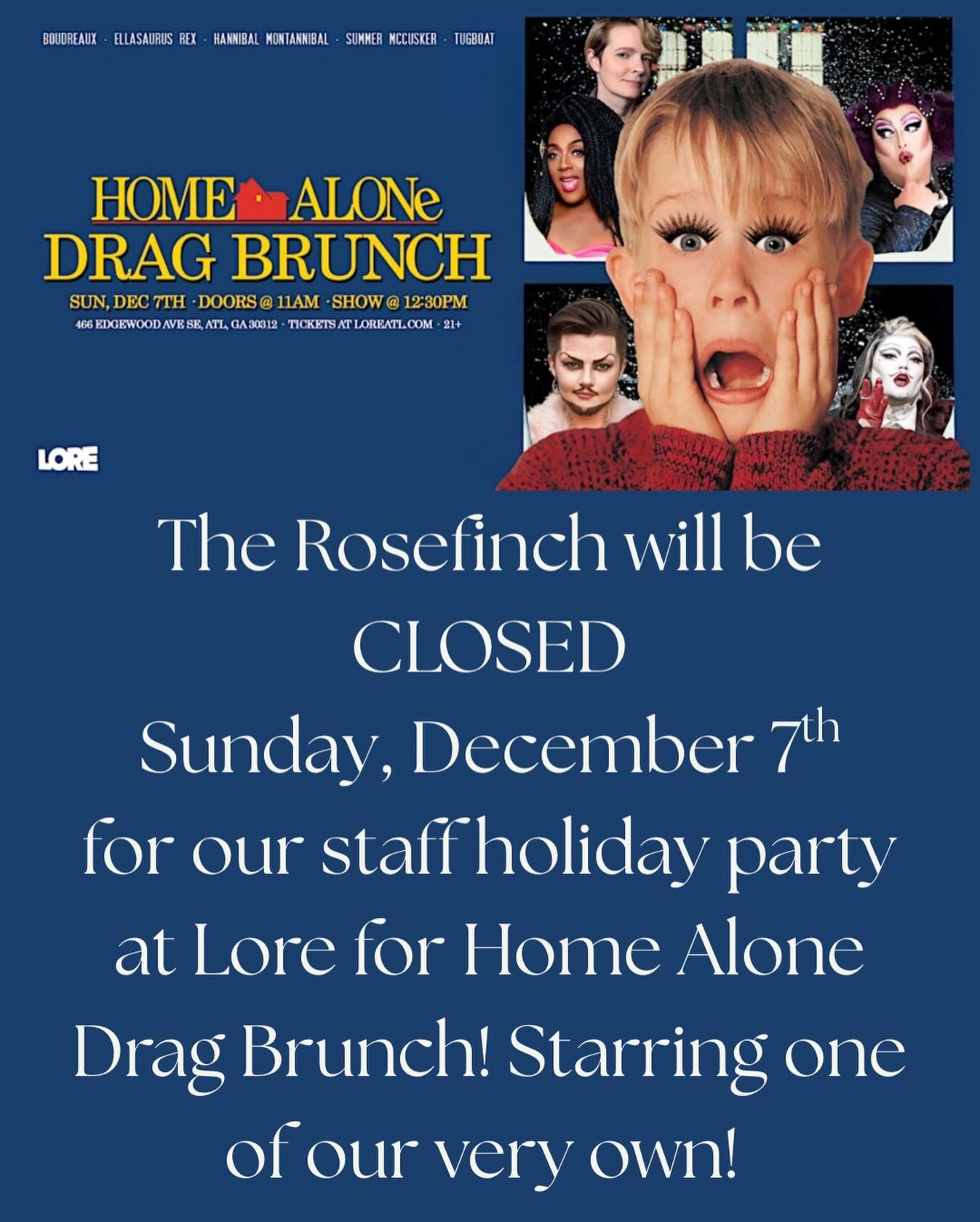 We will be closed (almost) all day on Sunday! Happy holidays! #dragbrunch