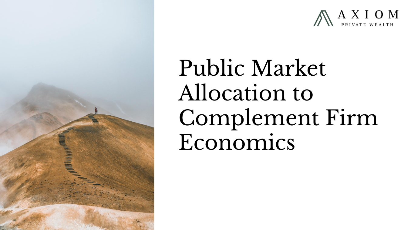 Week 5: Public Market Allocation to Complement Firm Economics
