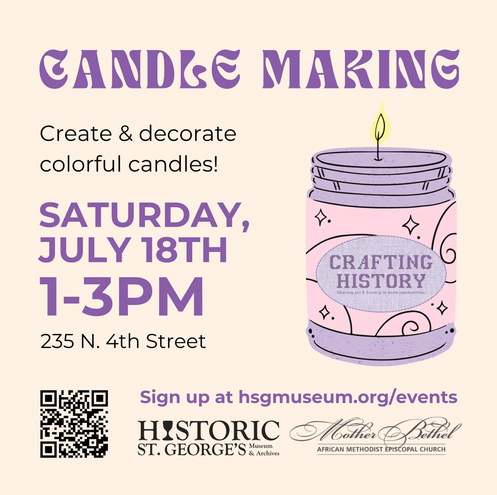 July 18, 2026: Crafting History — Candle Making