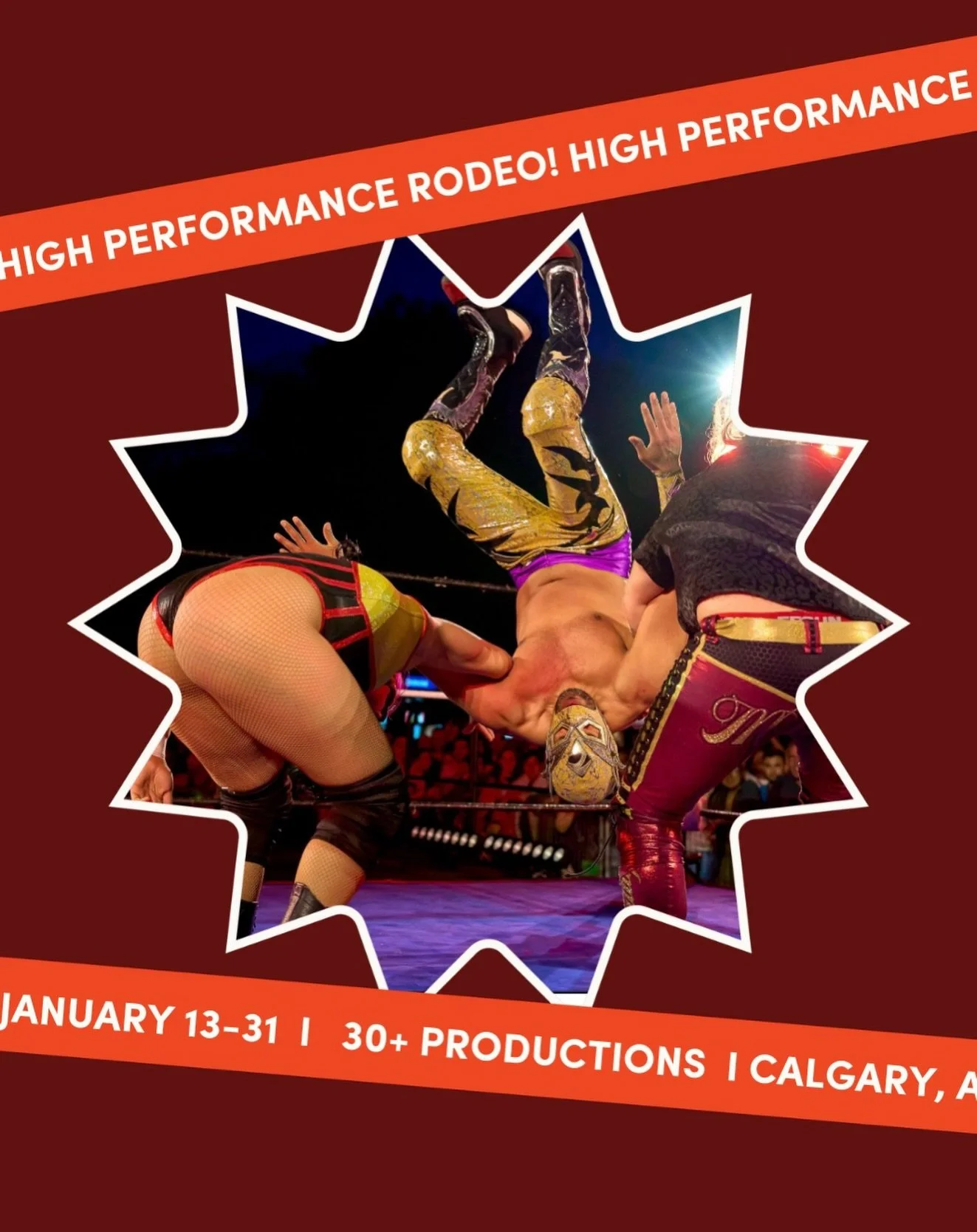 The High Performance Rodeo is back, and turning ✨40 ✨ &mdash; and 2026 is already on fire.

📅 Jan 13- 31
🎭 30+ productions over three unforgettable weeks
🔔 Multiple shows already sold out

From lucha libre spectacle to iconic Canadian theatre lege