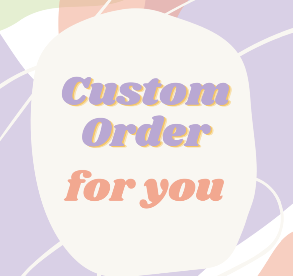 Custom Order for KS