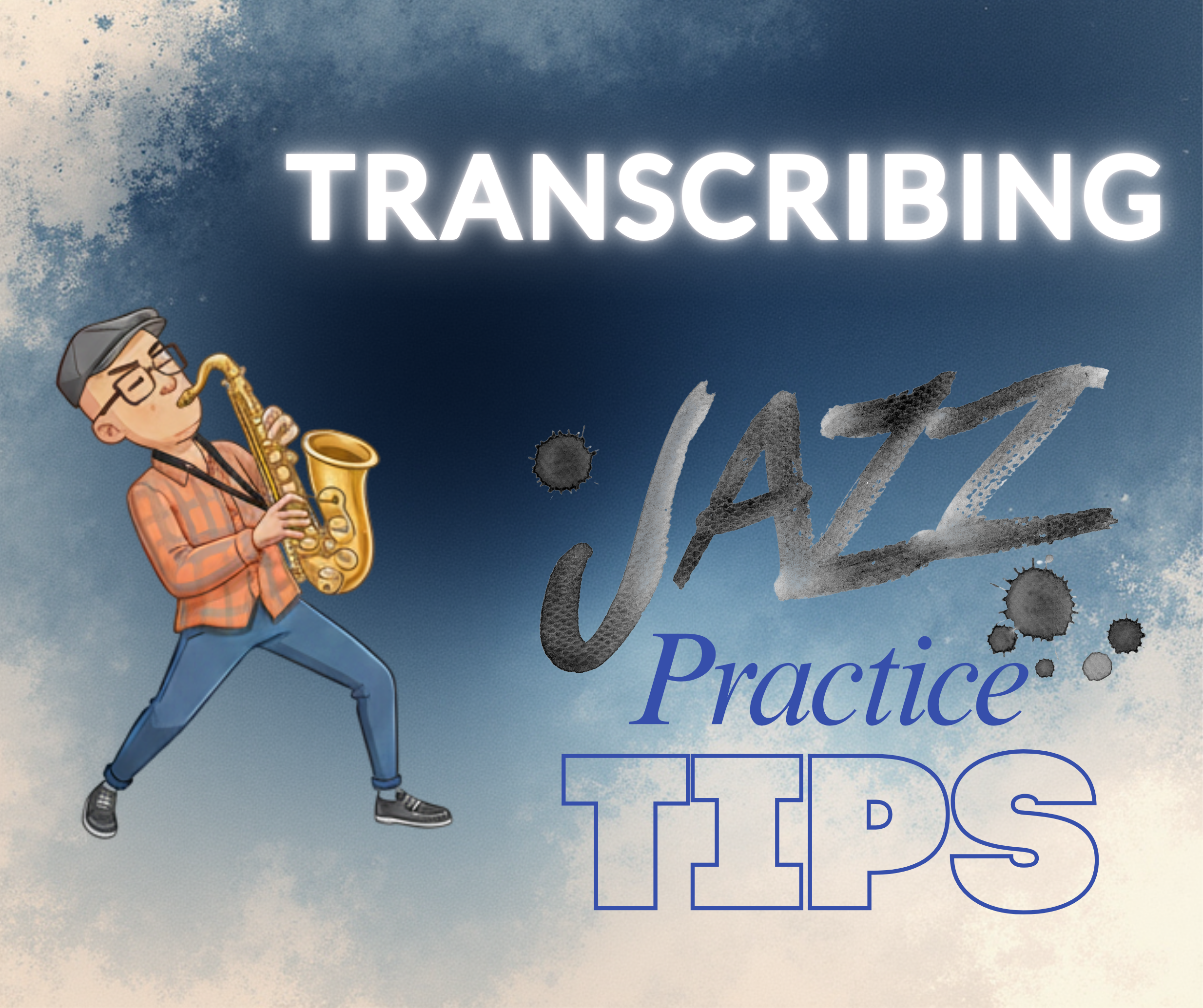 Why Sax Players Should Be Transcribing Solos (Not Just Practicing Scales)