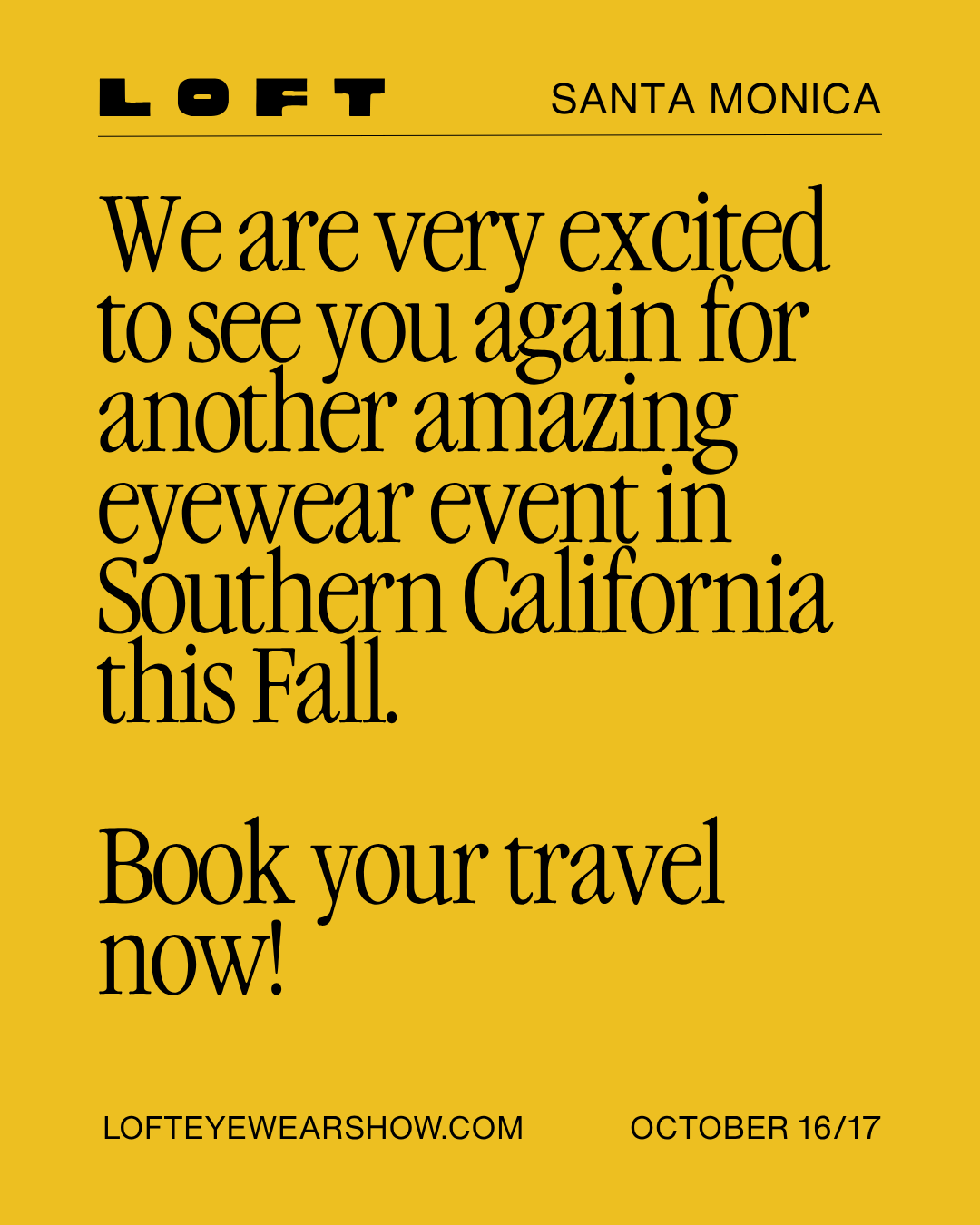 LOFT > Returns to Santa Monica — Luxury Eyewear Forum