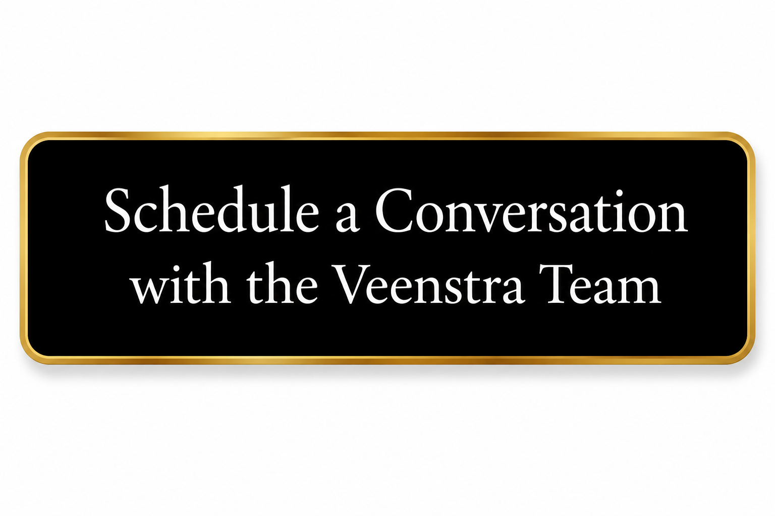 Button that says schedule a conversation with the Veenstra Team and the link goes to https://cal.com/veenstrateam/phone-cindi-30-min