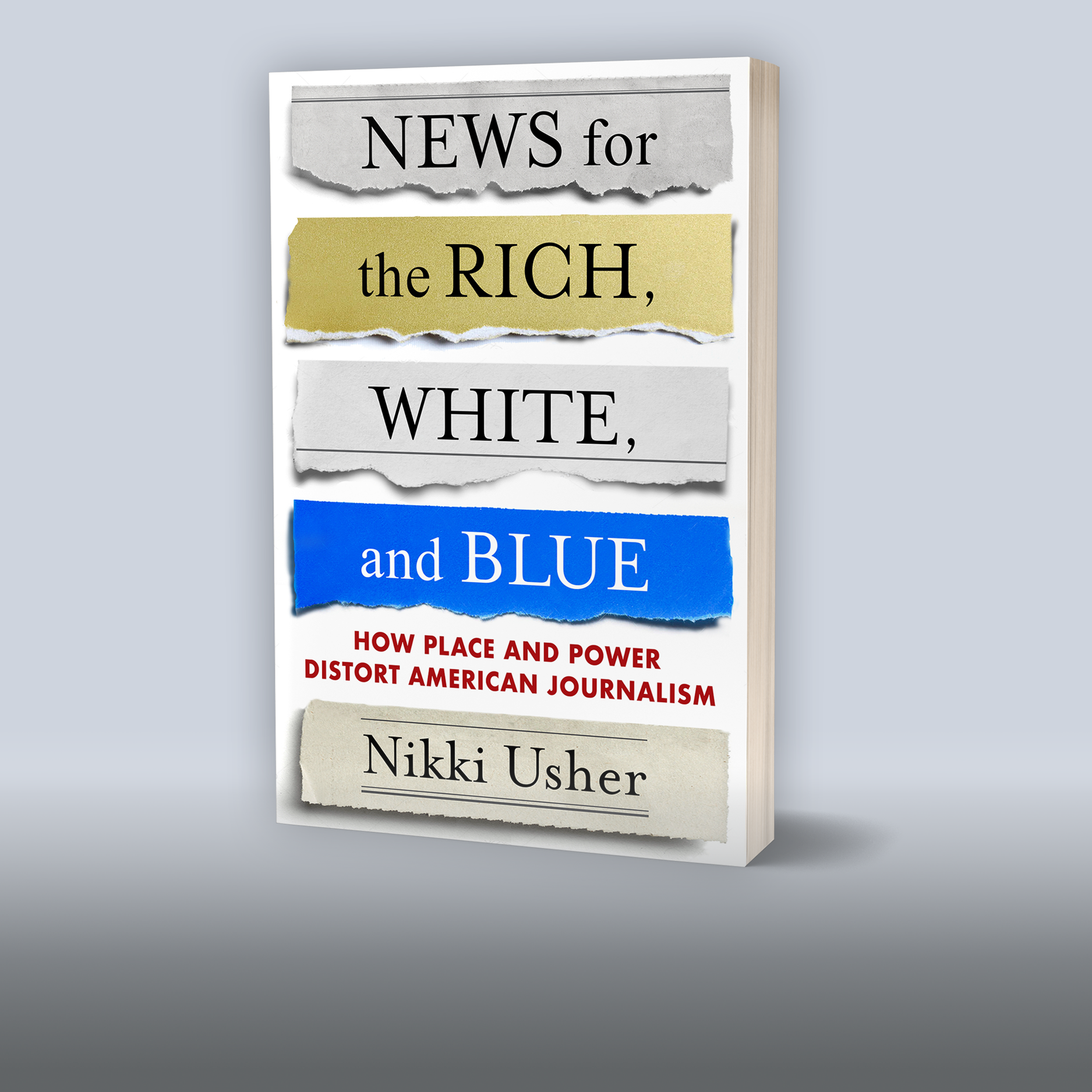  One of our senior fellows,   Nikki Usher     published a new book,    News for the Rich, White, and Blue: How Place and Power Distort American Journalism   , offering a frank examination of the inequalities driving not just America’s journalism cris