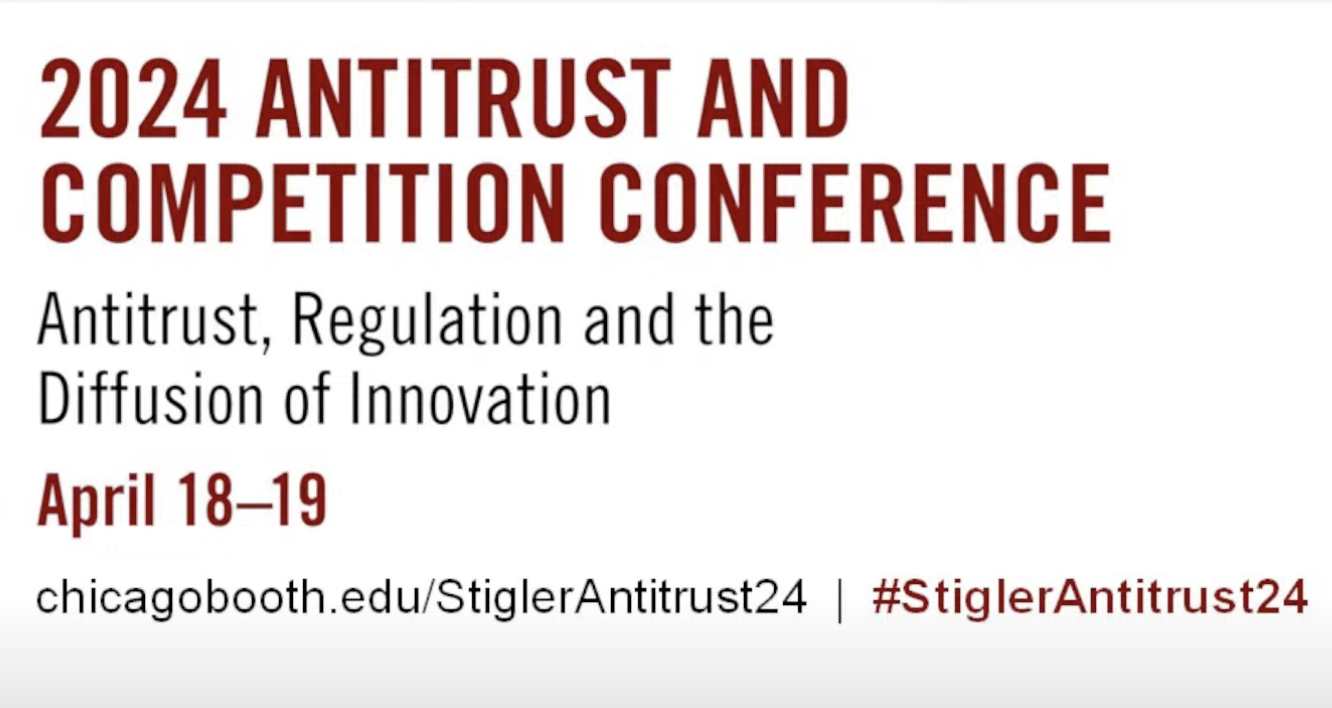 2024 Antitrust and Competition Conference - Antitrust, Regulation and the Diffusion of Innovation
