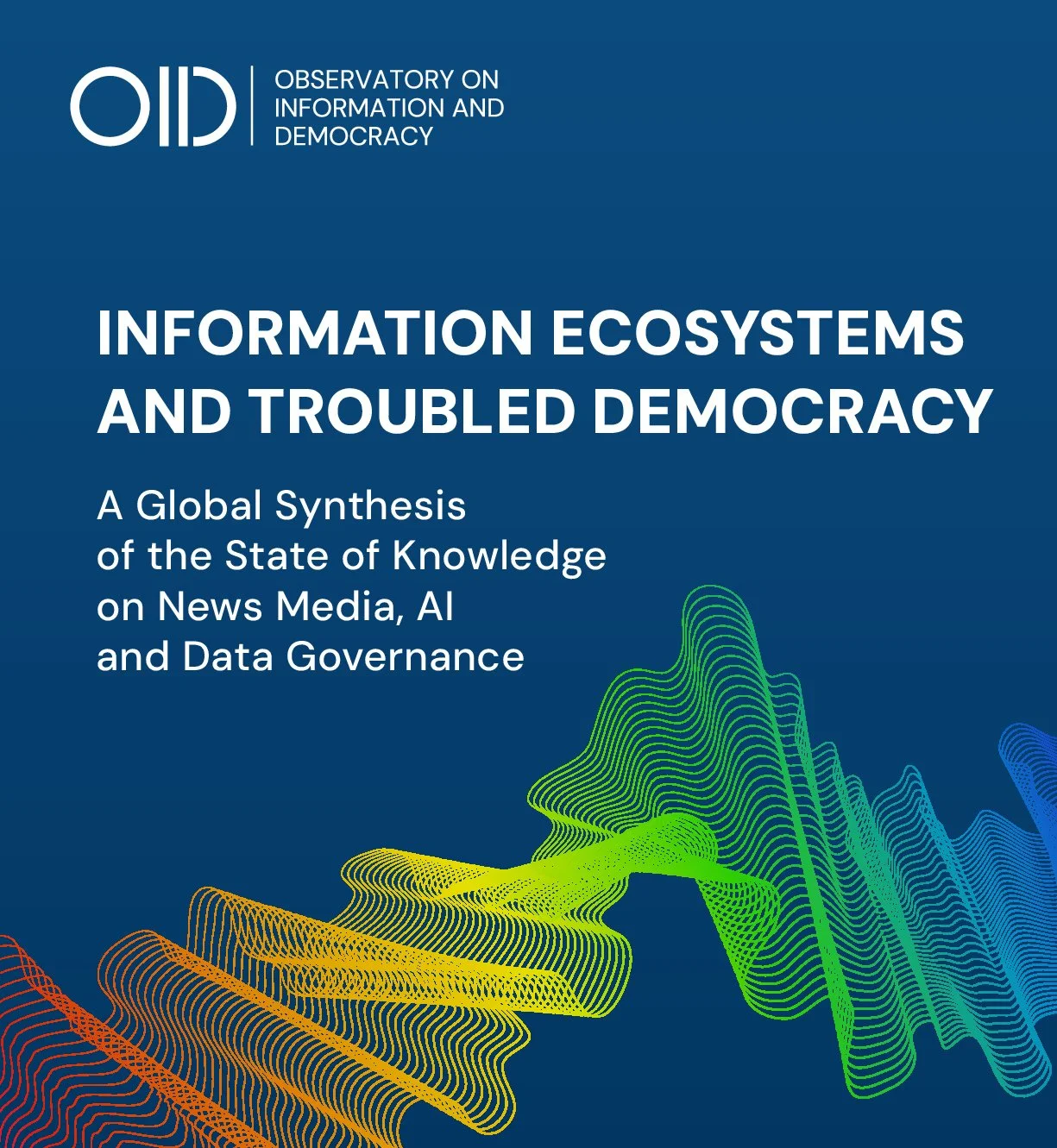 The Center for Journalism and Liberty at Open Markets Welcomes the Release of The Observatory on Information and Democracy’s Global Assessment of Information Ecosystems 
