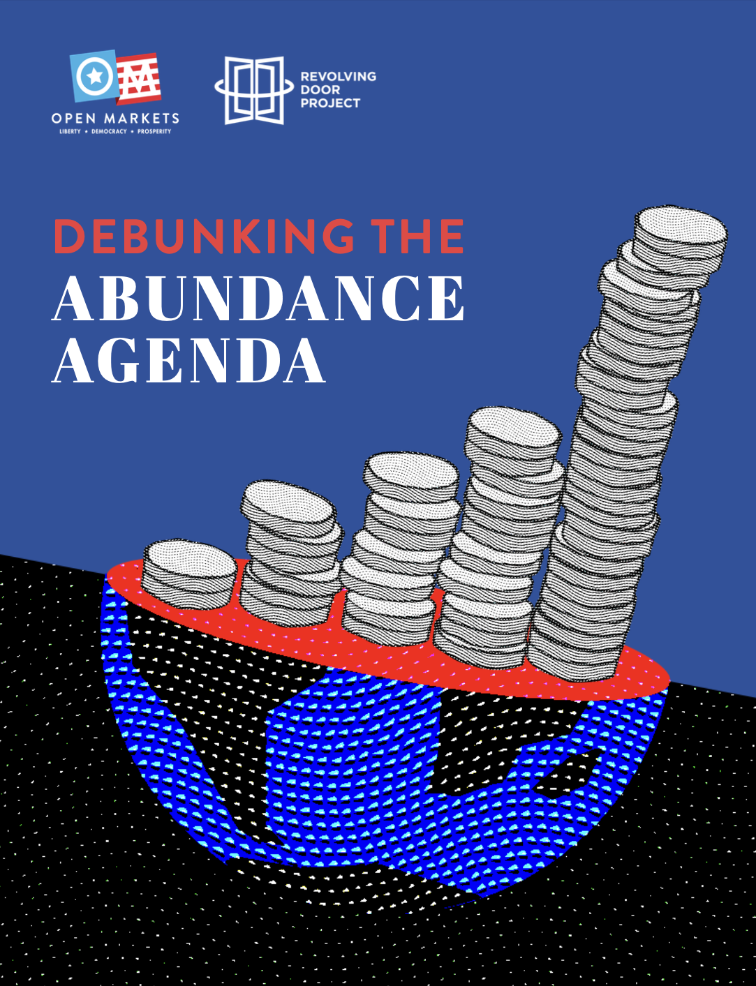Open Markets Institute and Revolving Door Project Debunk the “Abundance” Agenda &amp; Propose Alternative, Shared-Power &amp; Prosperity Approach