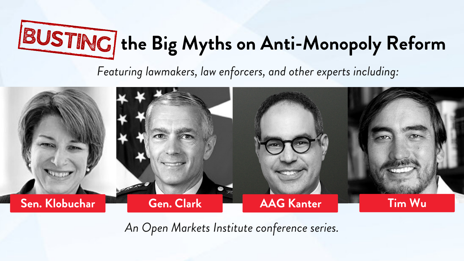 Conference Series  Busting the Big Myths on Anti-Monopoly Reform — Open  Markets Institute