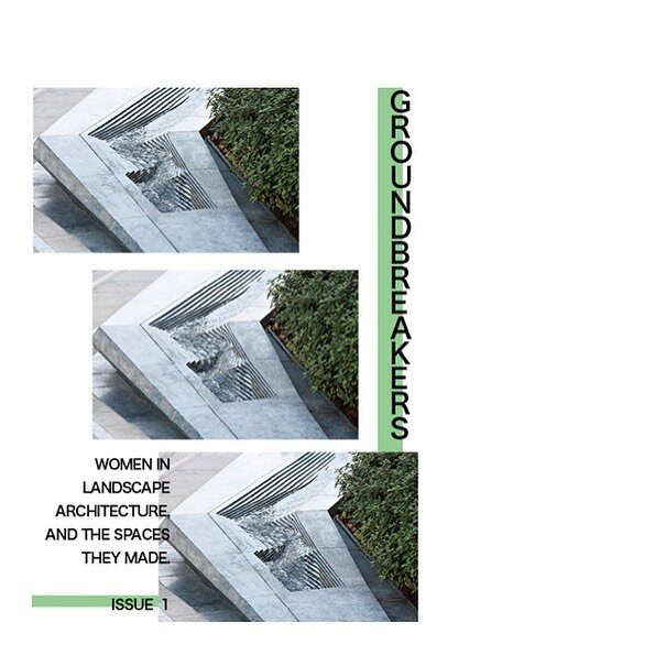 GROUNDBREAKERS
To commemorate International Working Womens Day, SLAB committee member @_shanprice published the first issue of Groundbreakers. 
Every few weeks a new edition will profile more landscape architecture projects designed by women. Our fir