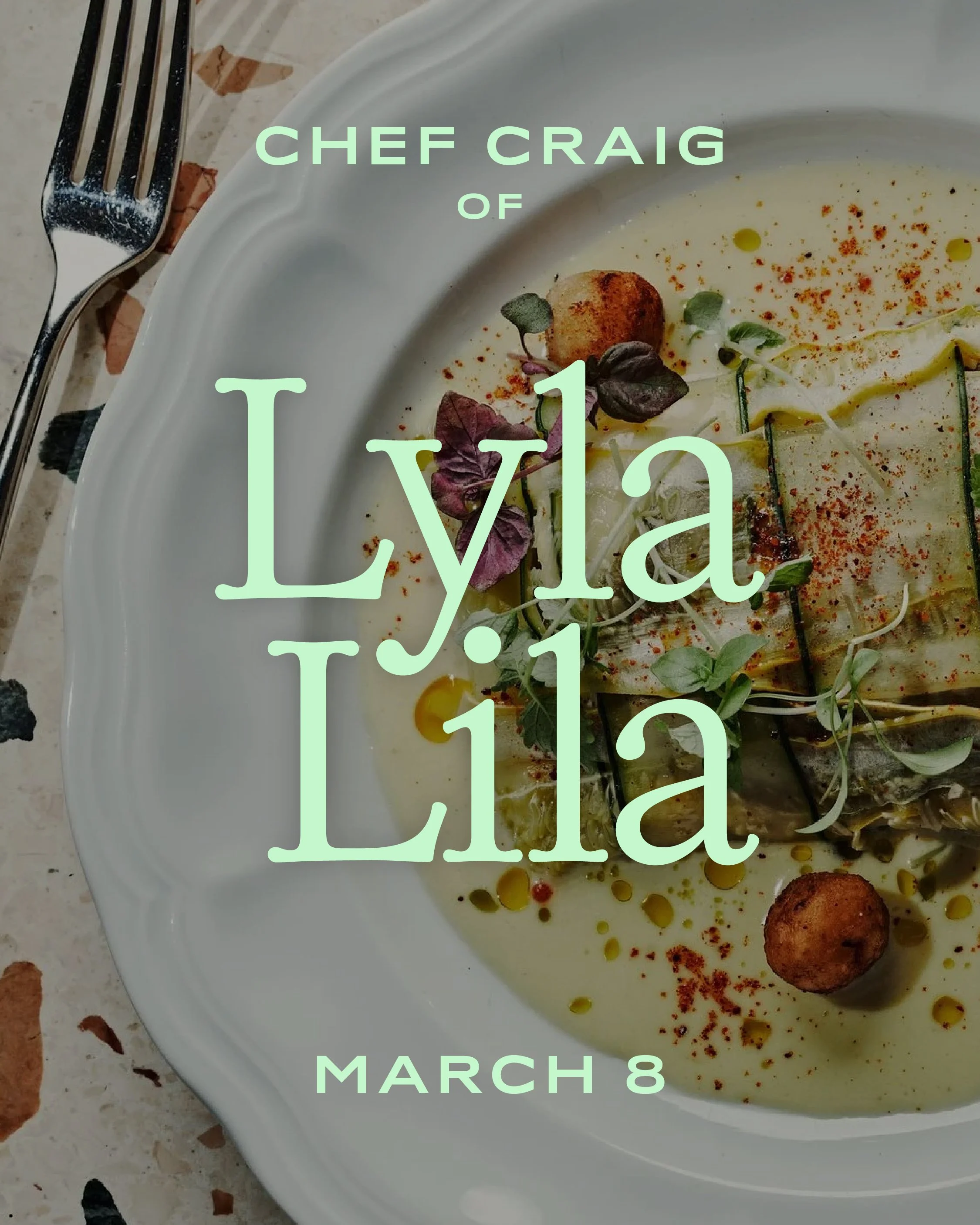 03/08: Chef Craig of Lyla Lila