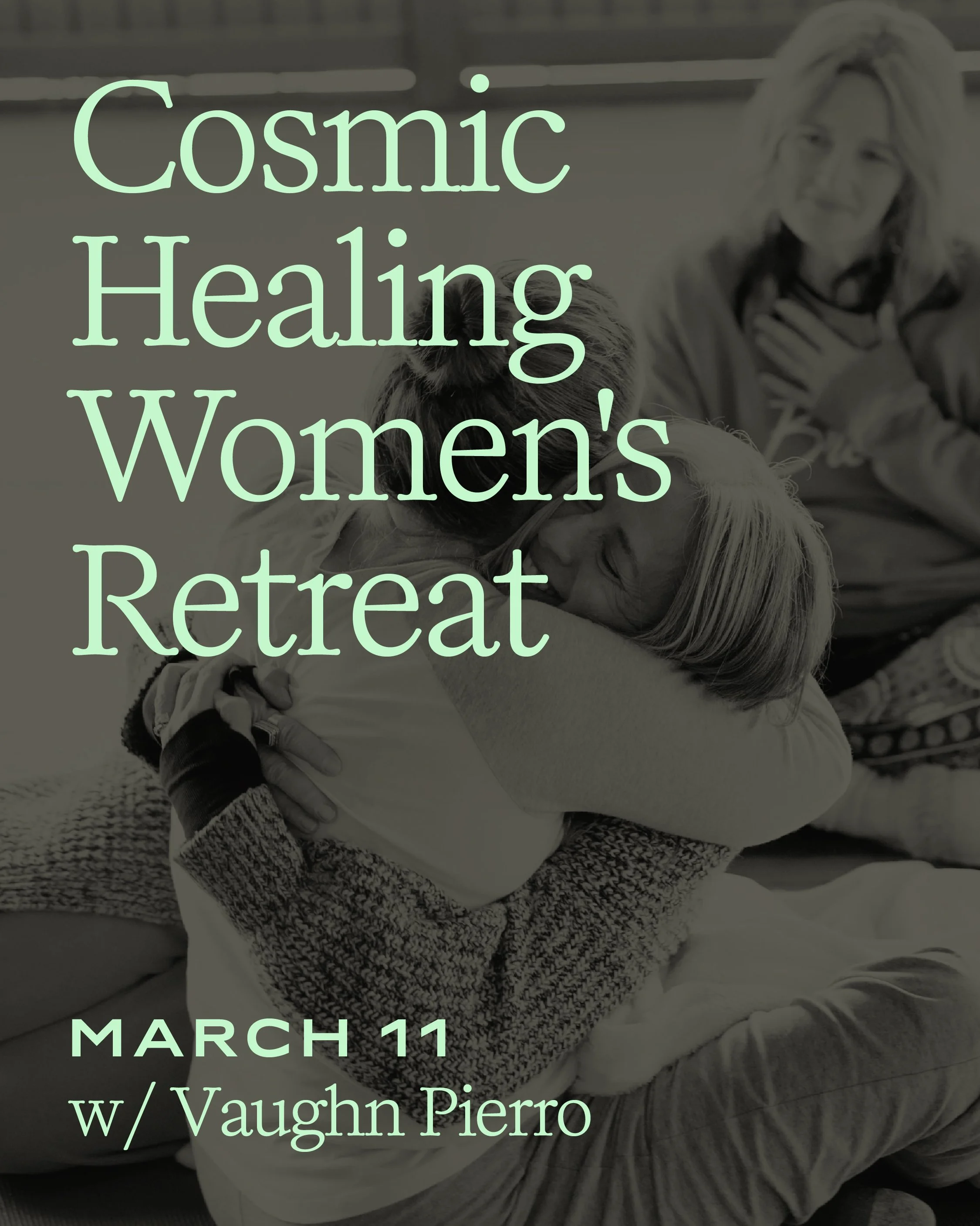 Cosmic Healing Women's Retreat