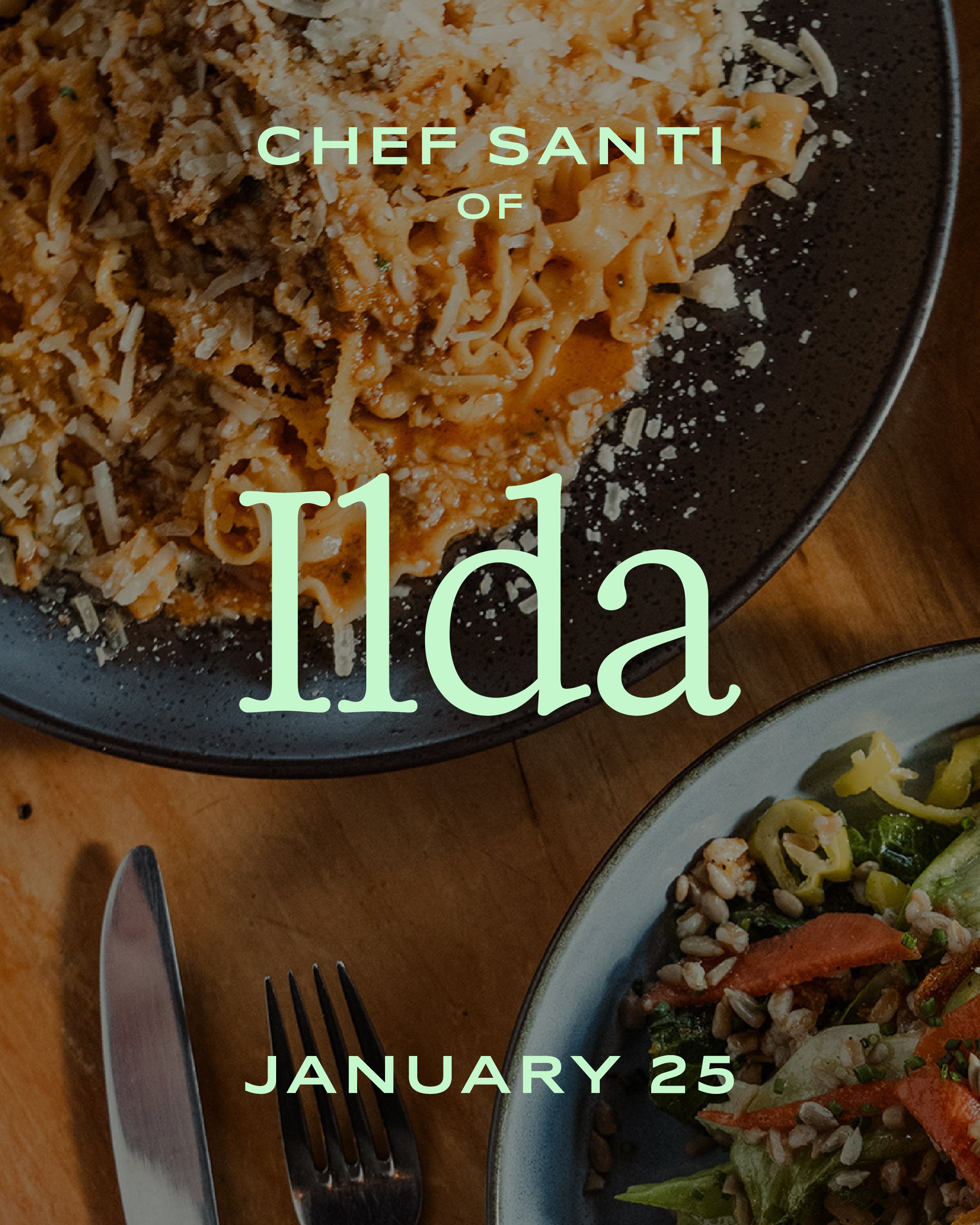 01/25: Chef Santi of Ilda