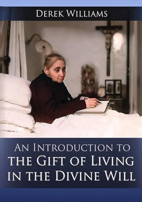 Intro to Divine Will - Derek Williams 