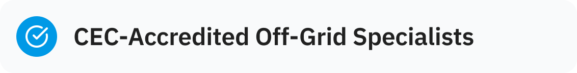 Text stating 'CEC-Accredited Off-Grid Specialists' with a blue checkmark icon.