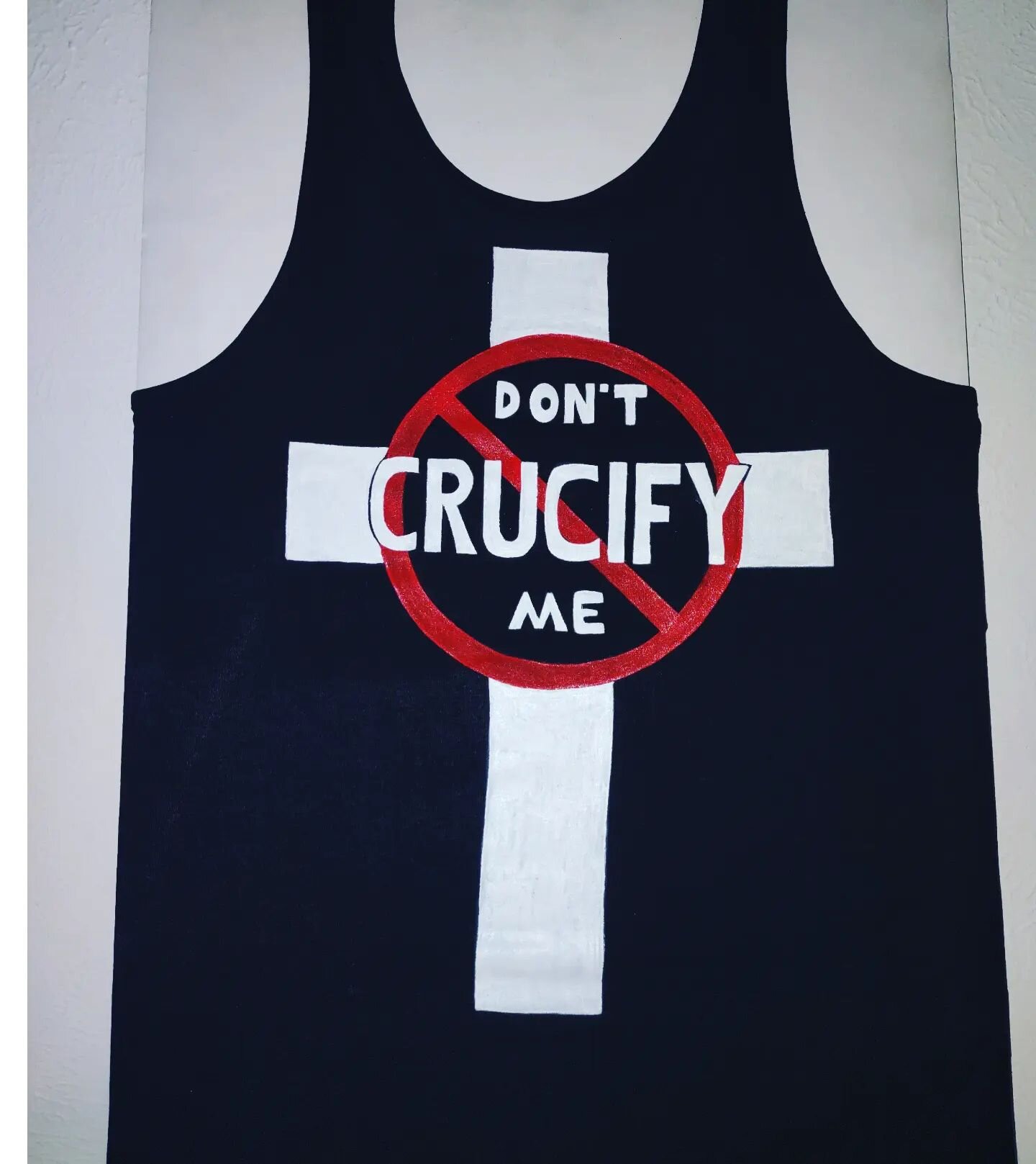 'DON'T CRUCIFY ME' tank made by Ultima, commissioned by @irie_givens