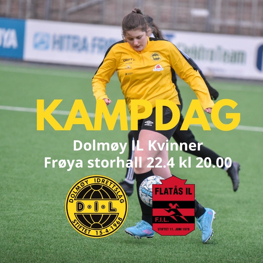 🟡⚫⚽ KAMPDAG KVINNER! 
Fr&oslash;ya storhall kl 20.00 i kveld mandag 22.4! 
Dolm&oslash;y IL vs Flat&aring;s 

Kaffe og kake og god stemning - velkommen p&aring; kamp! 

7er og 2x30 min - dere rekker tunnelkolonne 21.30!