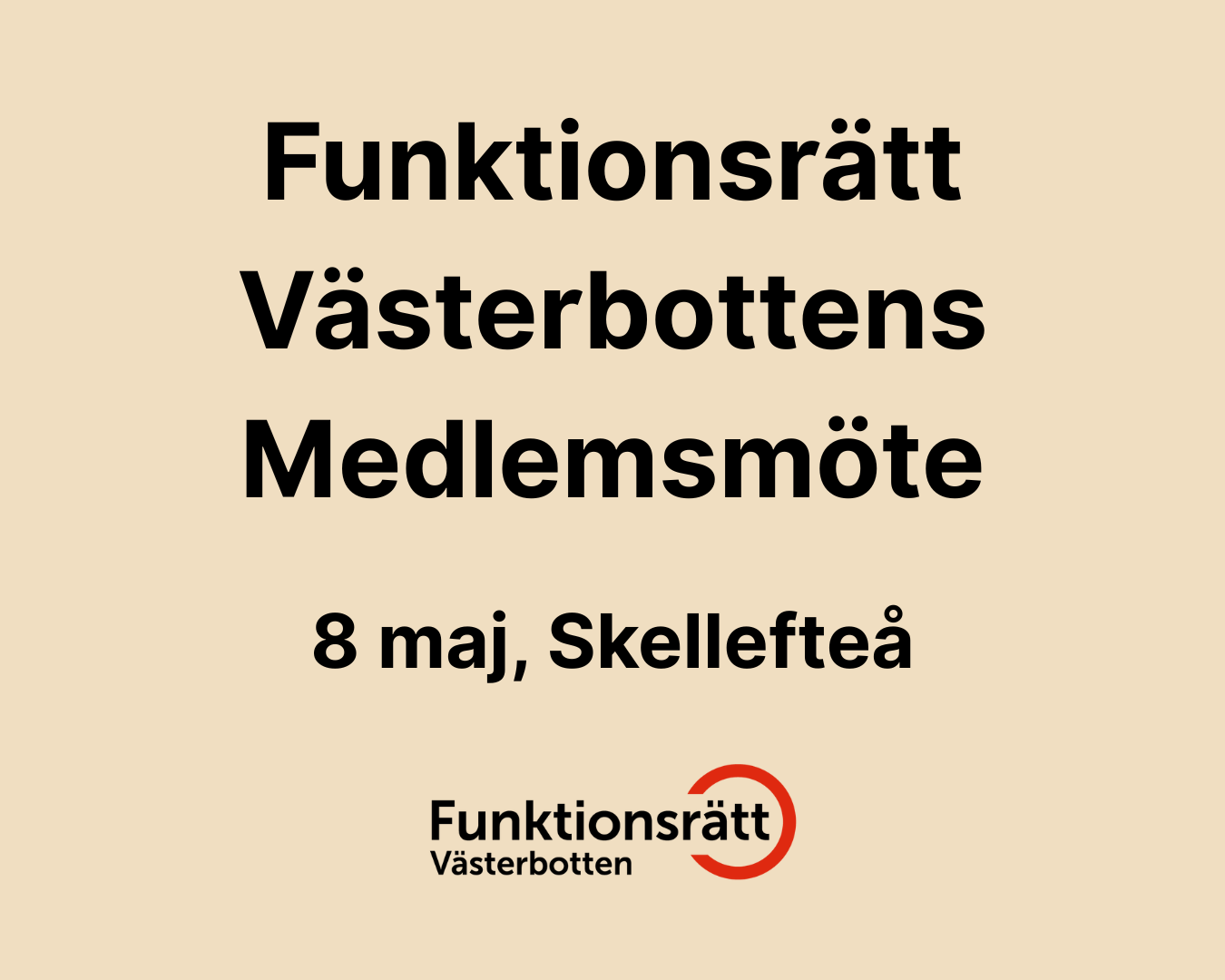 Medlemsmöte - Funktionsrätt Västerbotten - 8 maj kl. 12.00-17.00