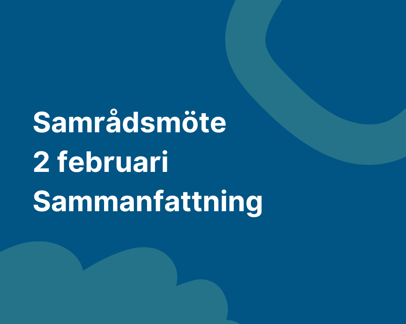 Sammanfattning av Samrådsmöte 2 februari 2026