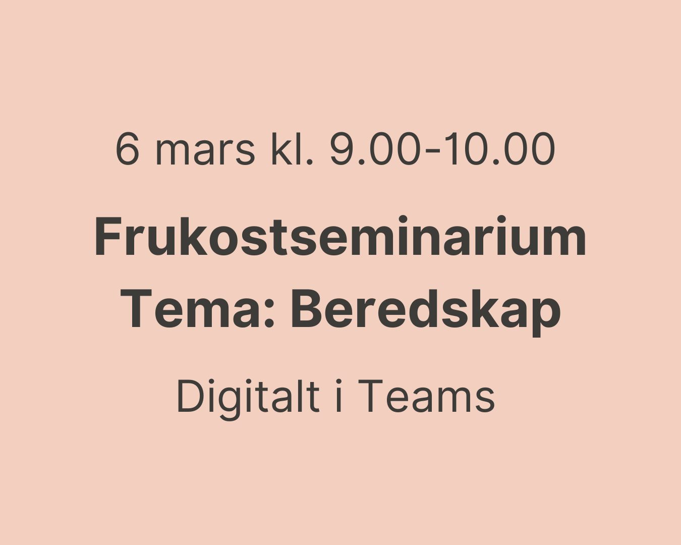 Frukostseminarium Tema: Beredskap - Digitalt - 6/3 kl. 9.00-10.00