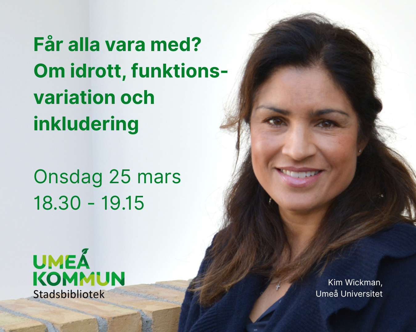 Får alla vara med? Om idrott, funktionsvariation och inkludering - 25/3 kl. 18.30-19.15