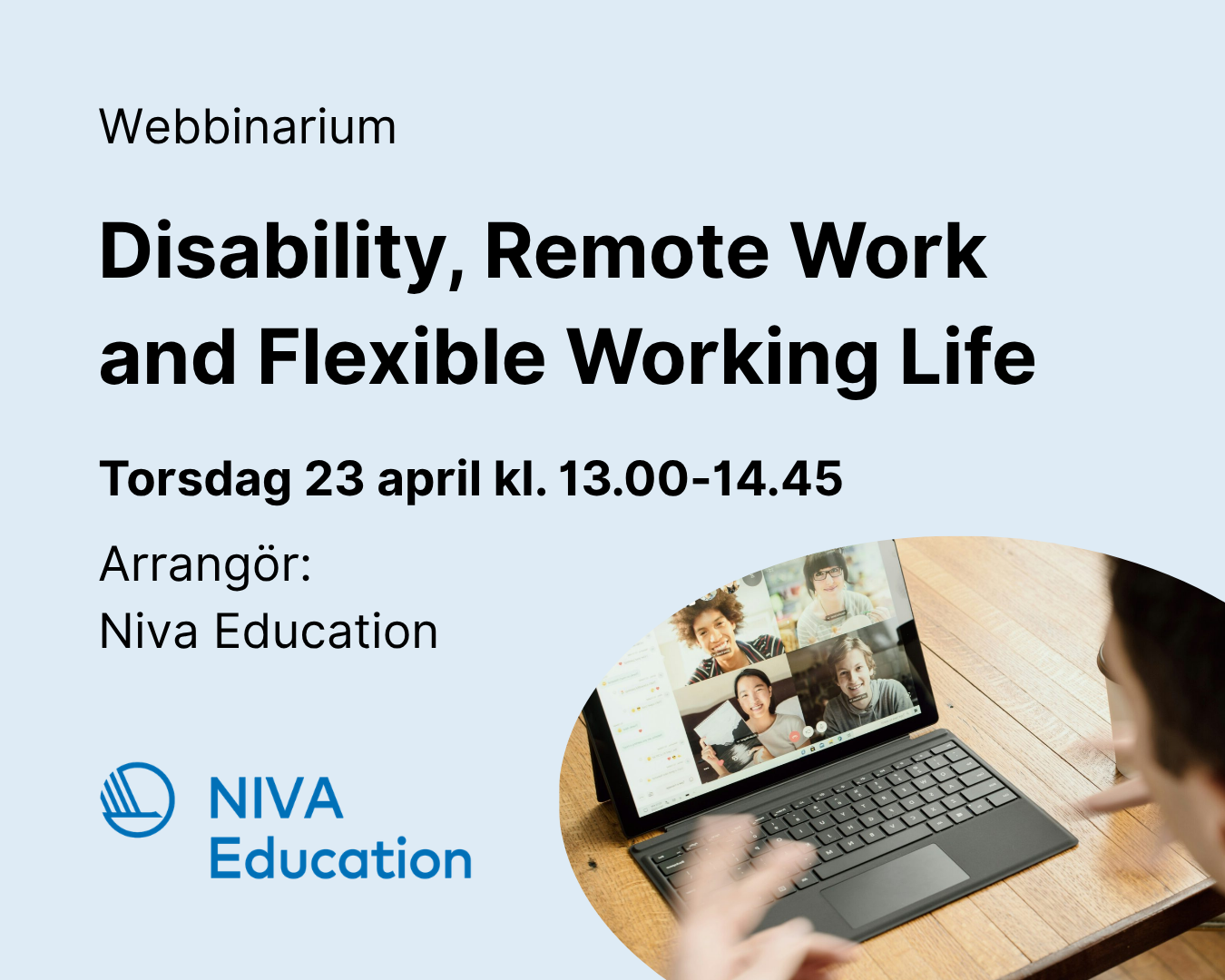 Webbinarium: Disability, Remote Work and Flexible Working Life - 23/4 kl. 13.00-14.45
