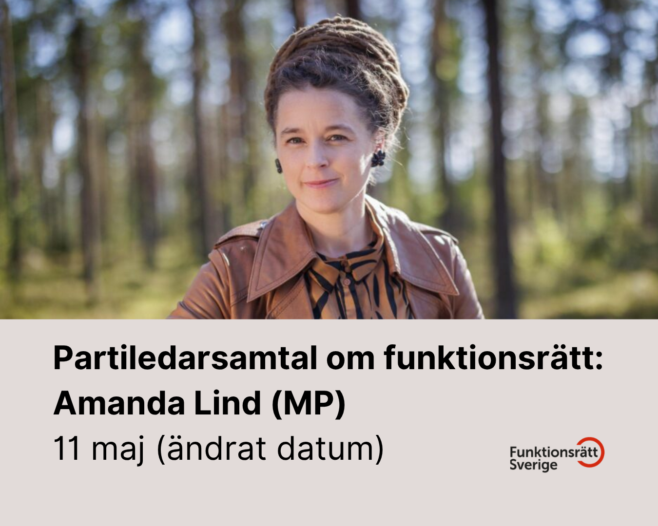 Partiledarsamtal om funktionsrätt: Amanda Lind (MP) - Funktionsrätt Sverige - 11/5 kl. 13.00-13.30